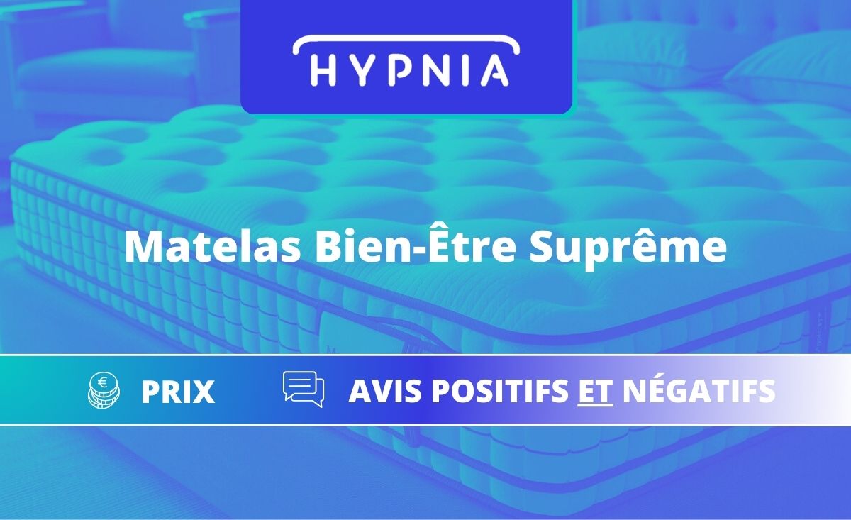 Hypnia Bien-être Suprême - Avis positifs et négatifs