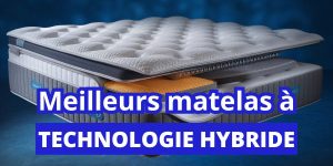 Comparatif des meilleurs matelas hybrides toutes tailles : prix bas et avis de consommateurs